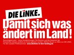 Großflächenplakat »Damit sich was ändert im Land« Großflächenplakat »Damit sich was ändert im Land«